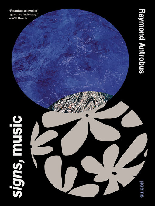 Title details for Signs, Music by Raymond Antrobus - Wait list